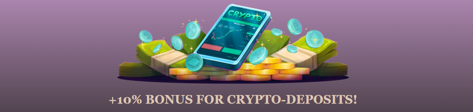 +10% bonus for crypto-deposits!