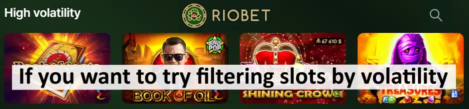 RIOBET - If you want to try filtering slots by volatility